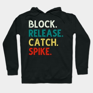 Block Release Catch Spike Hoodie